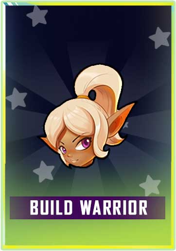 Build warrior